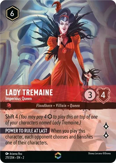 Lady Tremaine, Imperious Queen